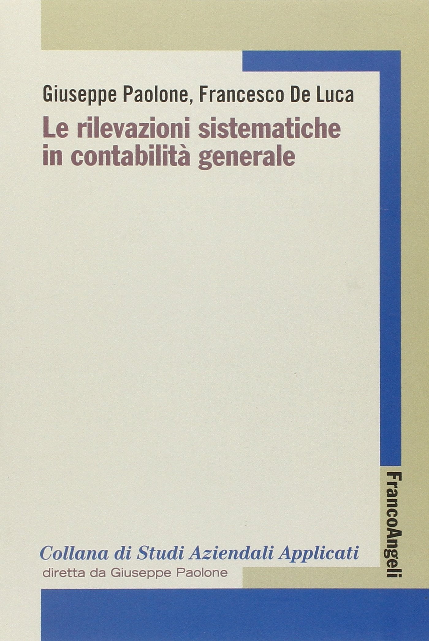 Le rilevazioni sistematiche in contabilità generale book