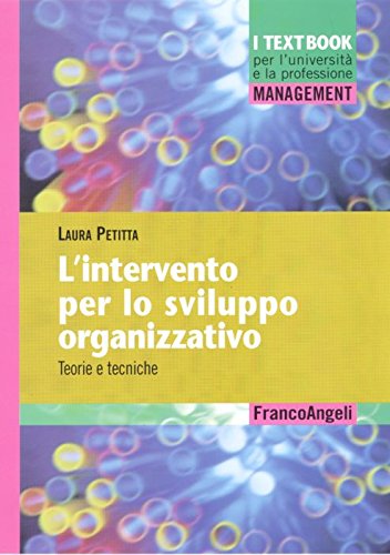 L'intervento per lo sviluppo organizzativo. Teorie e tecniche book