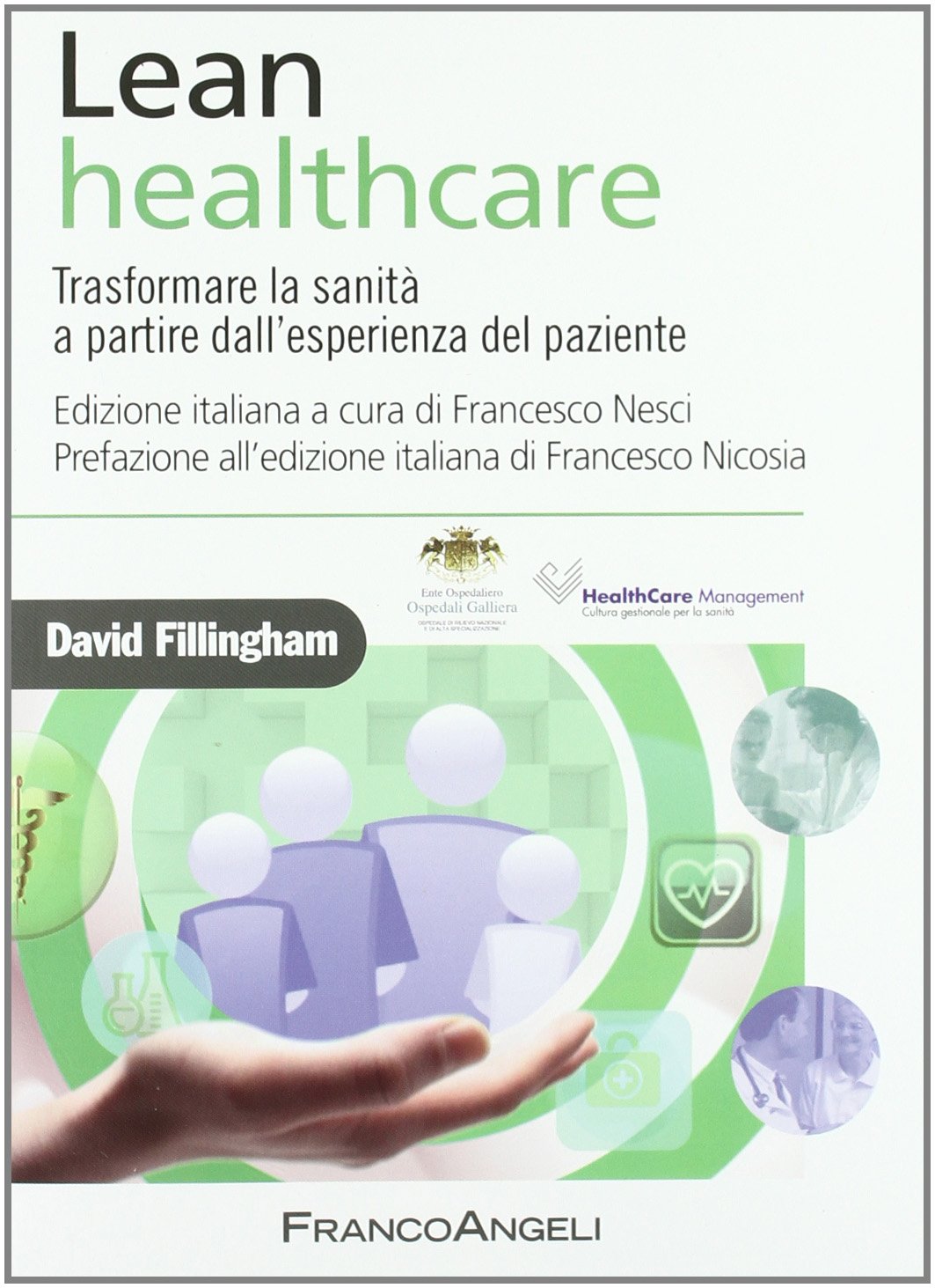 Lean healthcare. Trasformare la sanità a partire dall'esperienza del paziente book