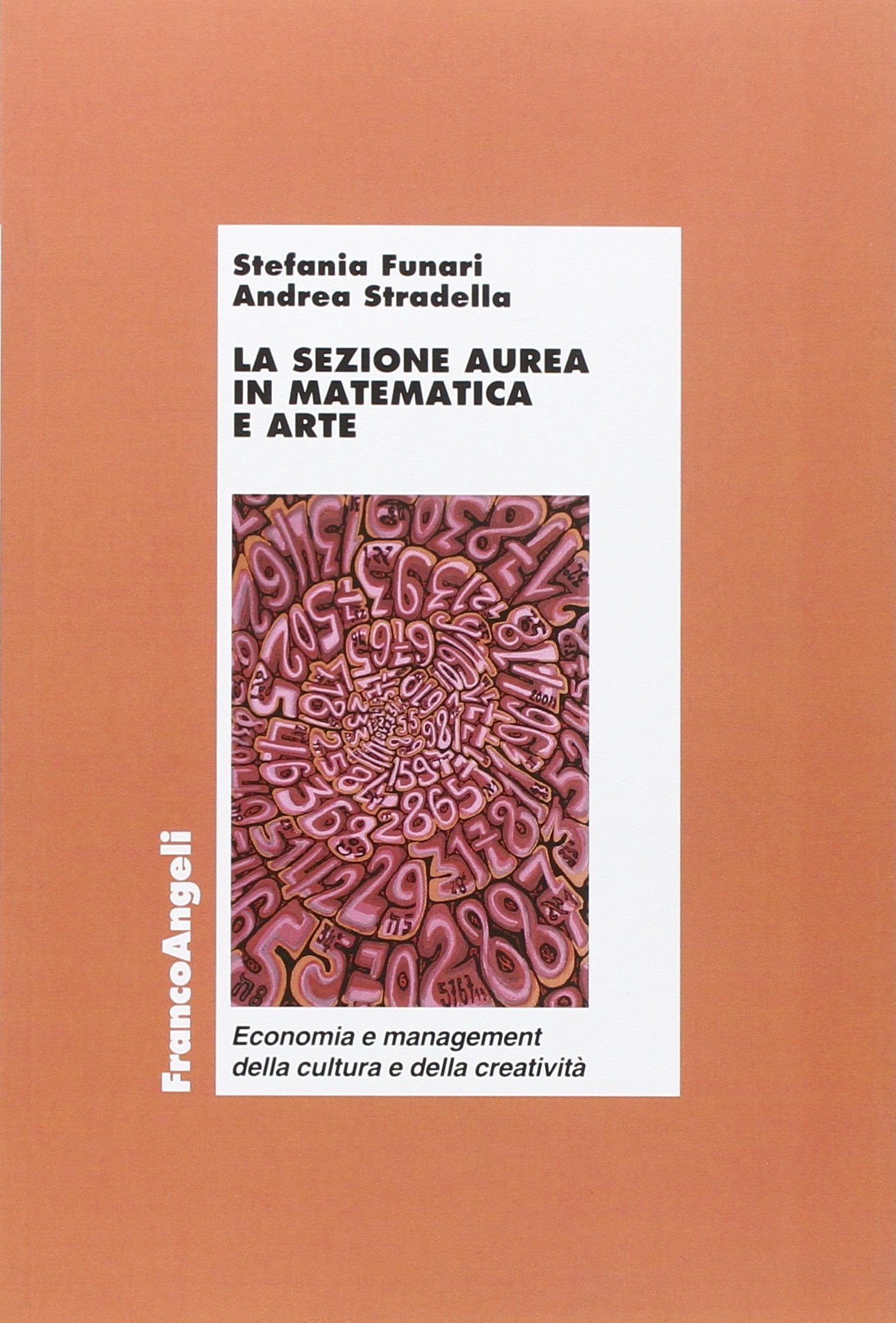 La sezione aurea in matematica e arte book