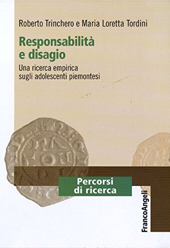 Responsabilità e disagio. Una ricerca empirica sugli adolescenti piemontesi book