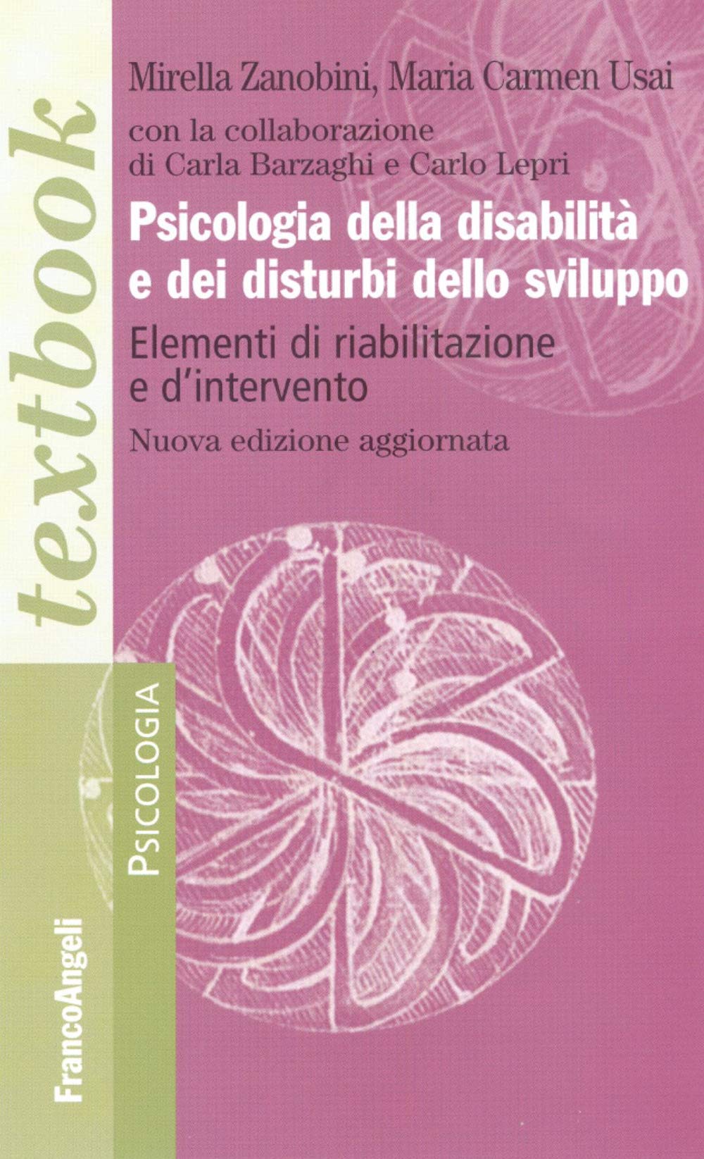 Psicologia della disabilità e dei disturbi dello sviluppo. Elementi di riabilitazione e d'intervento Politics & History