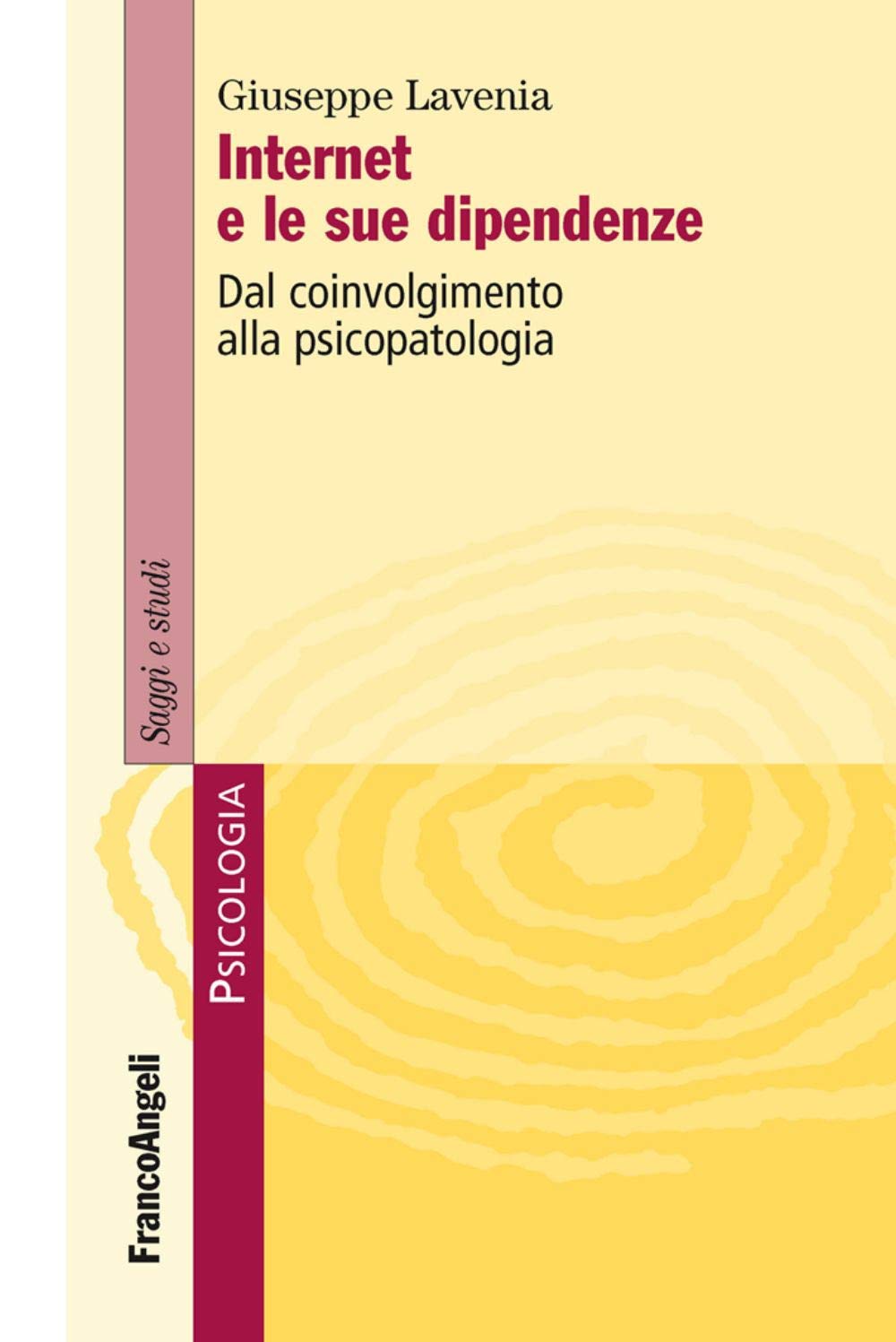 Internet e le sue dipendenze. Dal coinvolgimento alla psicopatologia book