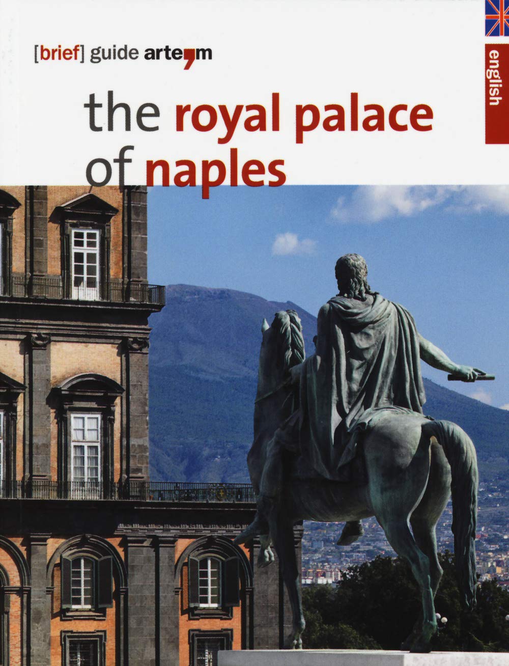 The royal palace in Naples. Brief guide Architecture