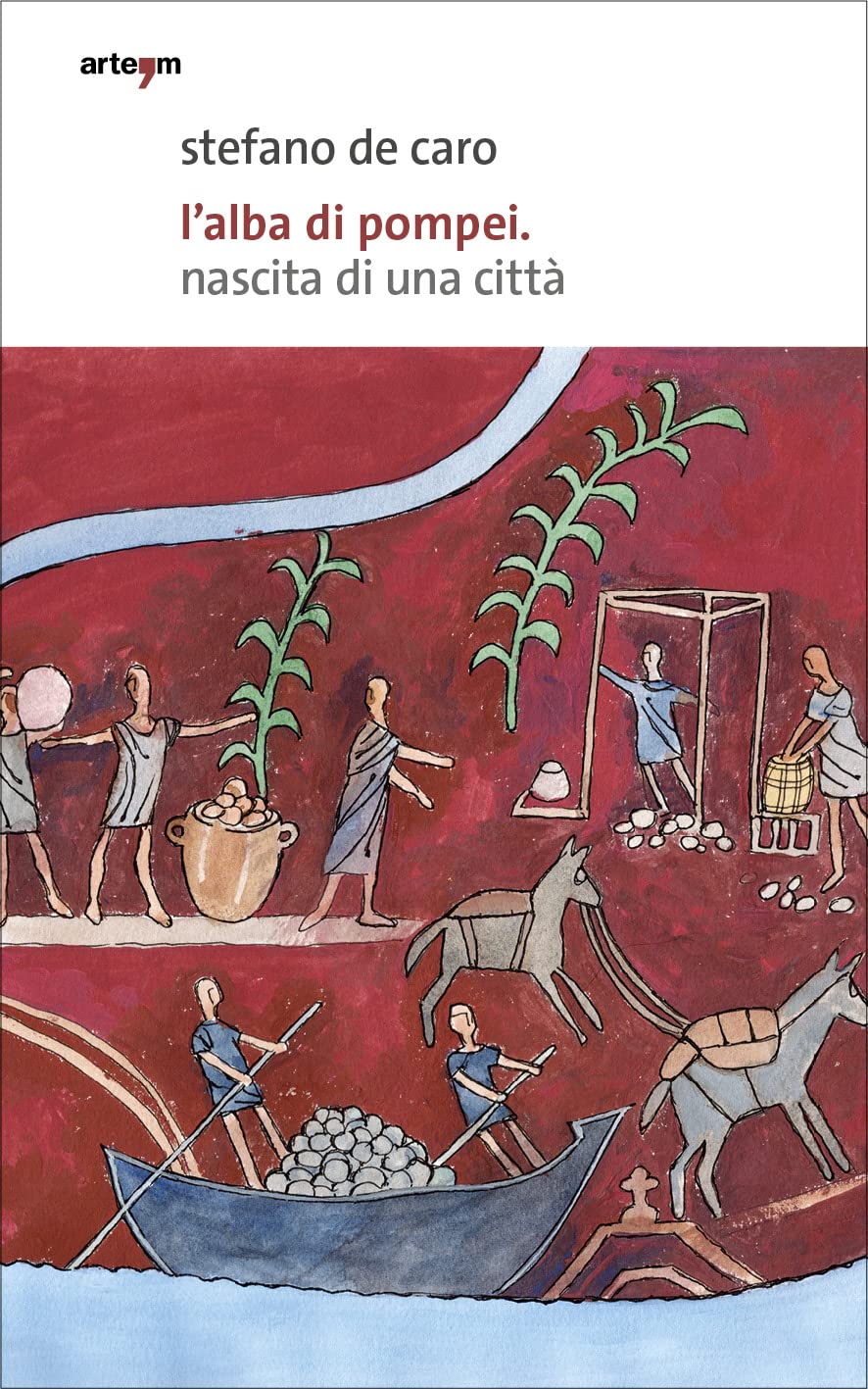 L' alba di Pompei. Nascita di una città Natural Sciences
