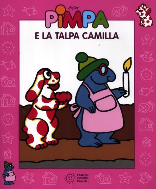 Pimpa e la talpa Camilla. Con DVD Children's books