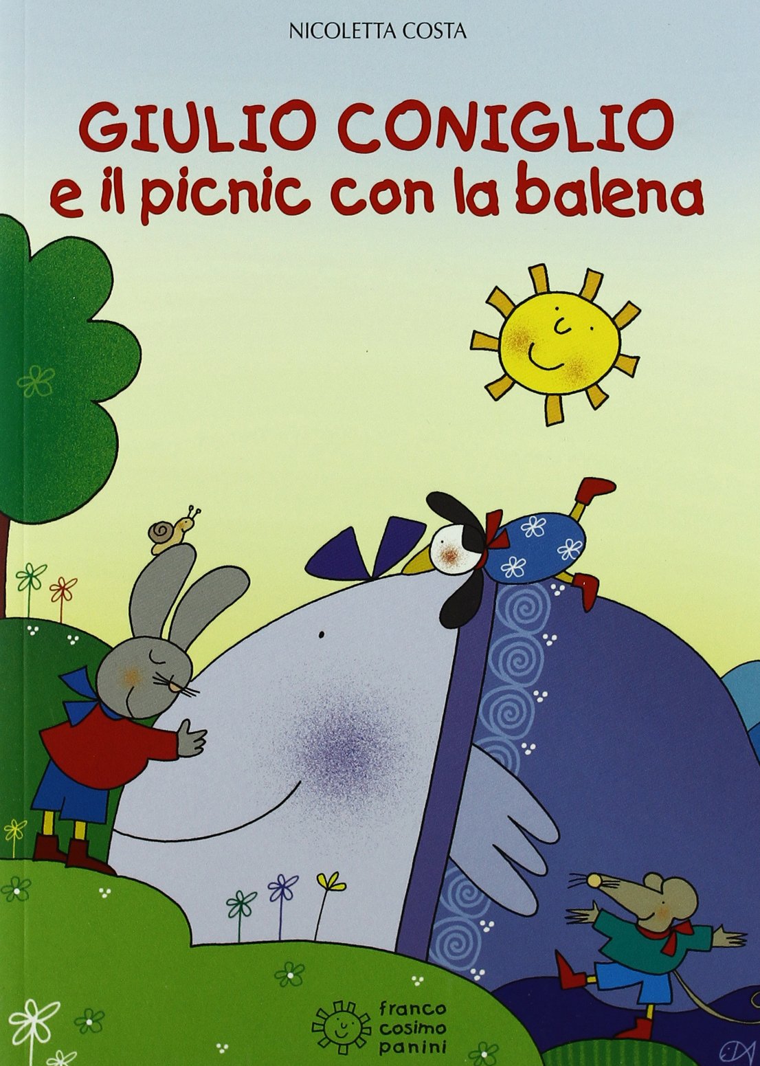 Giulio Coniglio e il picnic con la balena. Ediz. illustrata (Le due lune a colori) Children's books