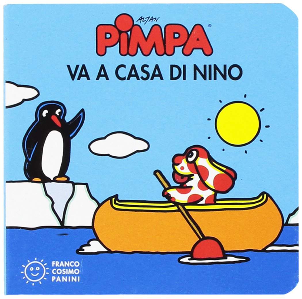 La Pimpa Books: Pimpa Va a Casa DI Nino book