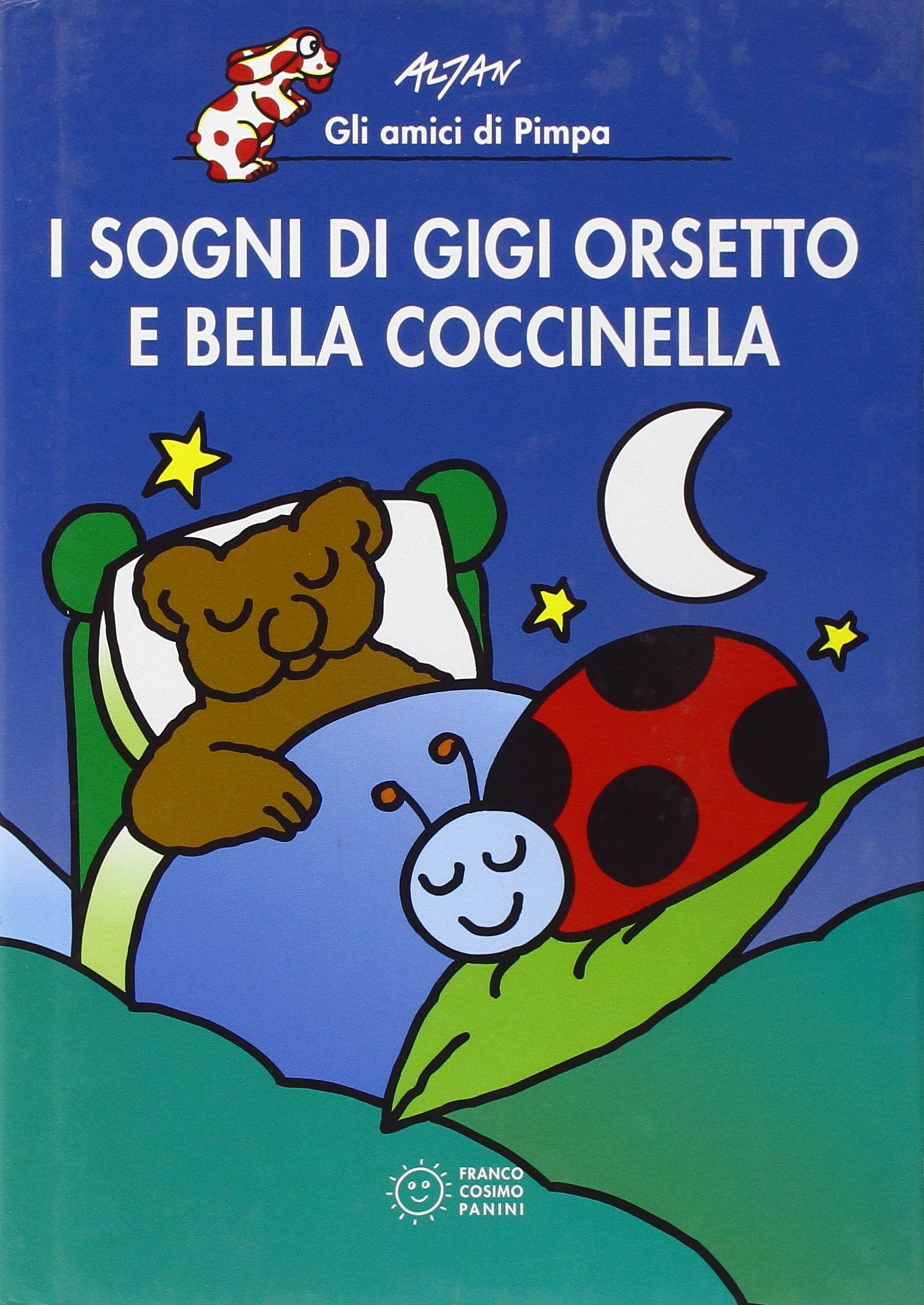 I Sogni DI Gigi Orsetto E Bella Coccinella book