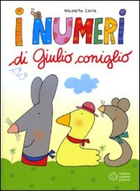 I numeri di Giulio Coniglio. Con carte Non-fiction