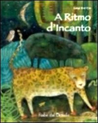 A ritmo d'incanto. Fiabe dal Brasile Novels & Short Stories