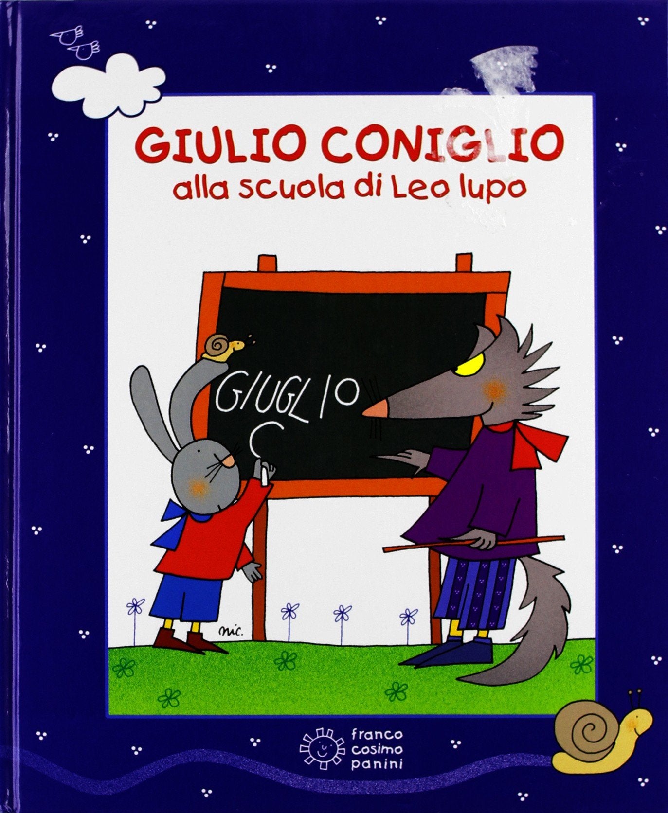 Giulio Coniglio alla scuola di Leo lupo. Ediz. illustrata. Con DVD book