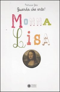 Guarda che arte!. Monna Lisa Non-fiction