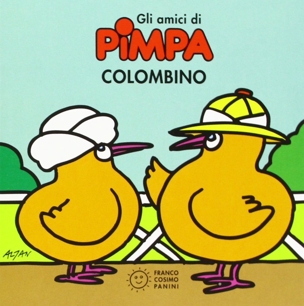 La Pimpa Books: Gli Amici DI Pimpa - Colombino book