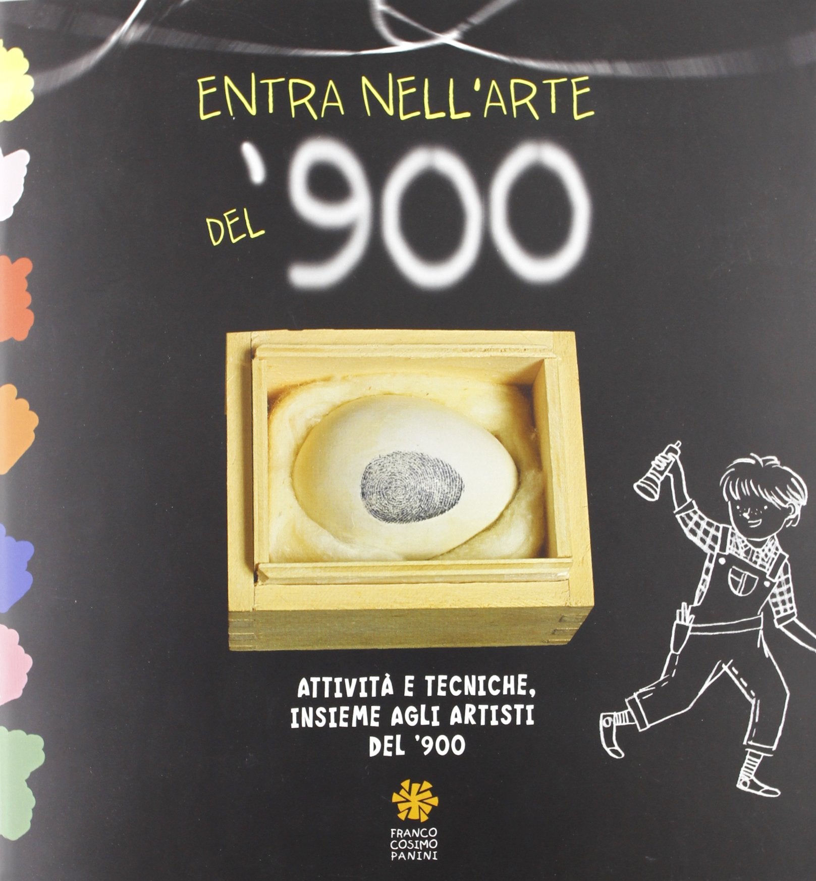 Entra nell'arte del '900. Attività e tecniche insieme agli artisti del '900. Ediz. illustrata book