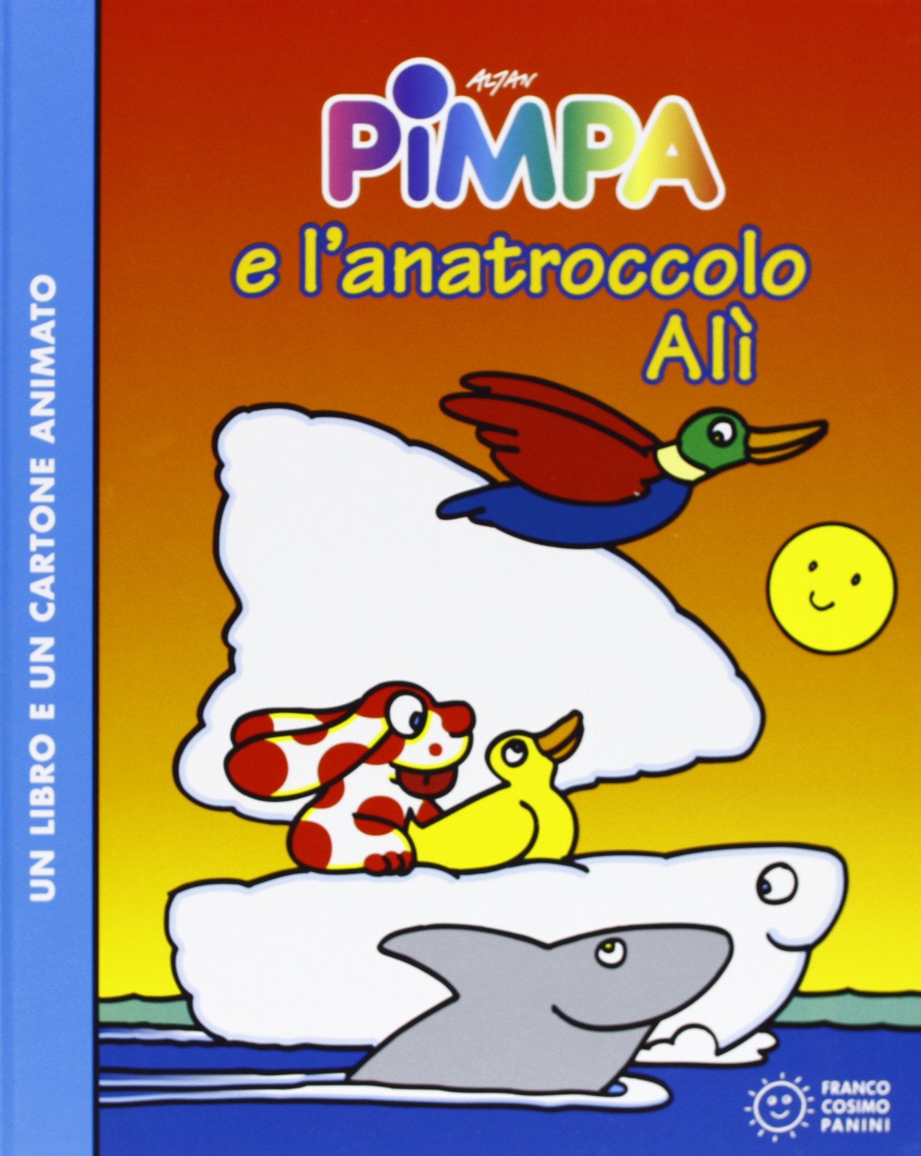Pimpa e l'anatroccolo Alì. Con DVD (I DVD) Children's books
