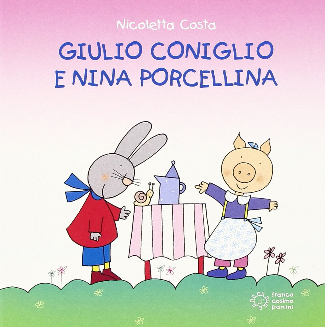 Giulio Coniglio e Nina porcellina Contemporary literature