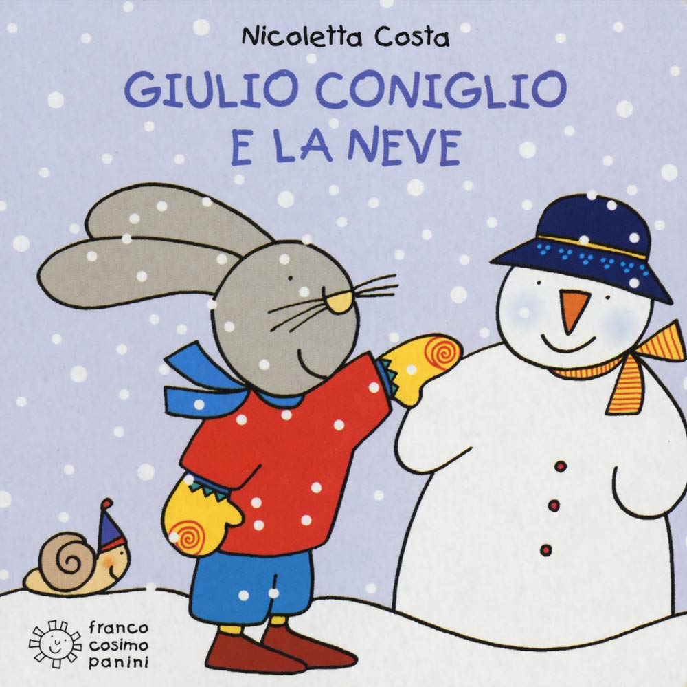 Giulio Coniglio e la neve. Ediz. illustrata book