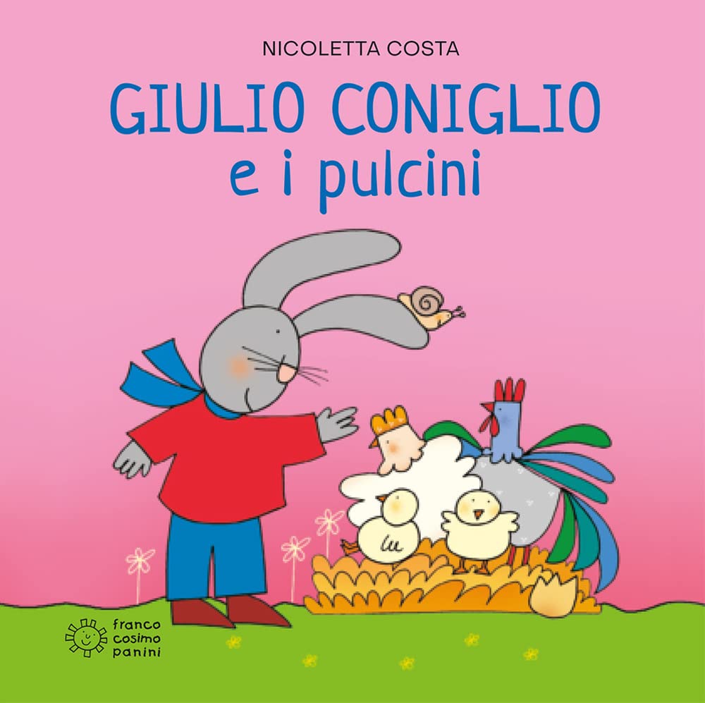 Giulio Coniglio e i pulcini (Piccole storie) Children's books