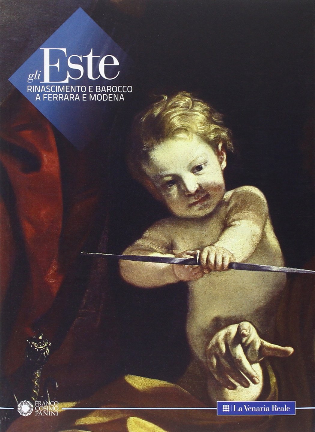 Gli Este. Rinascimento e Barocco a Ferrara e Modena. Ediz. illustrata (Arte estensi) Film, Art & Culture