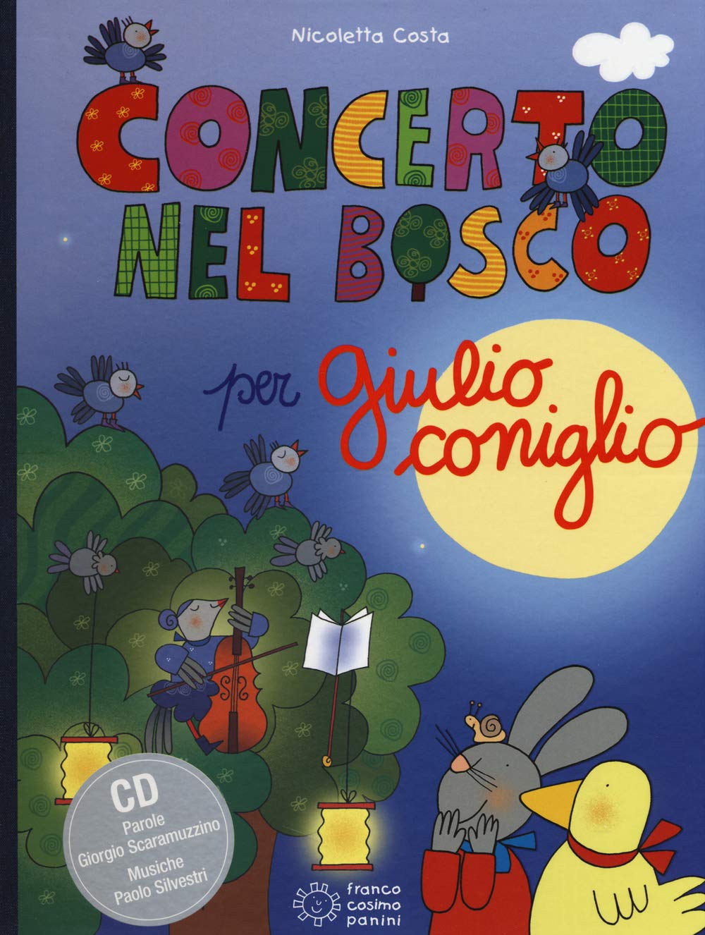 Concerto nel bosco per Giulio Coniglio. Con CD Audio book