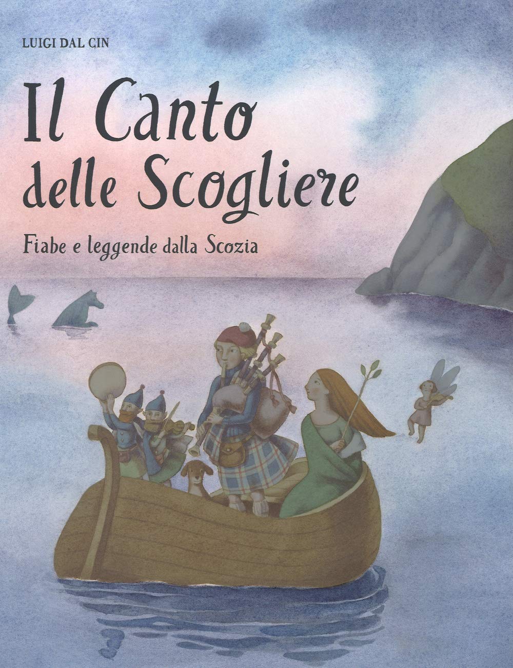 Il canto delle scogliere. Fiabe e leggende dalla Scozia book