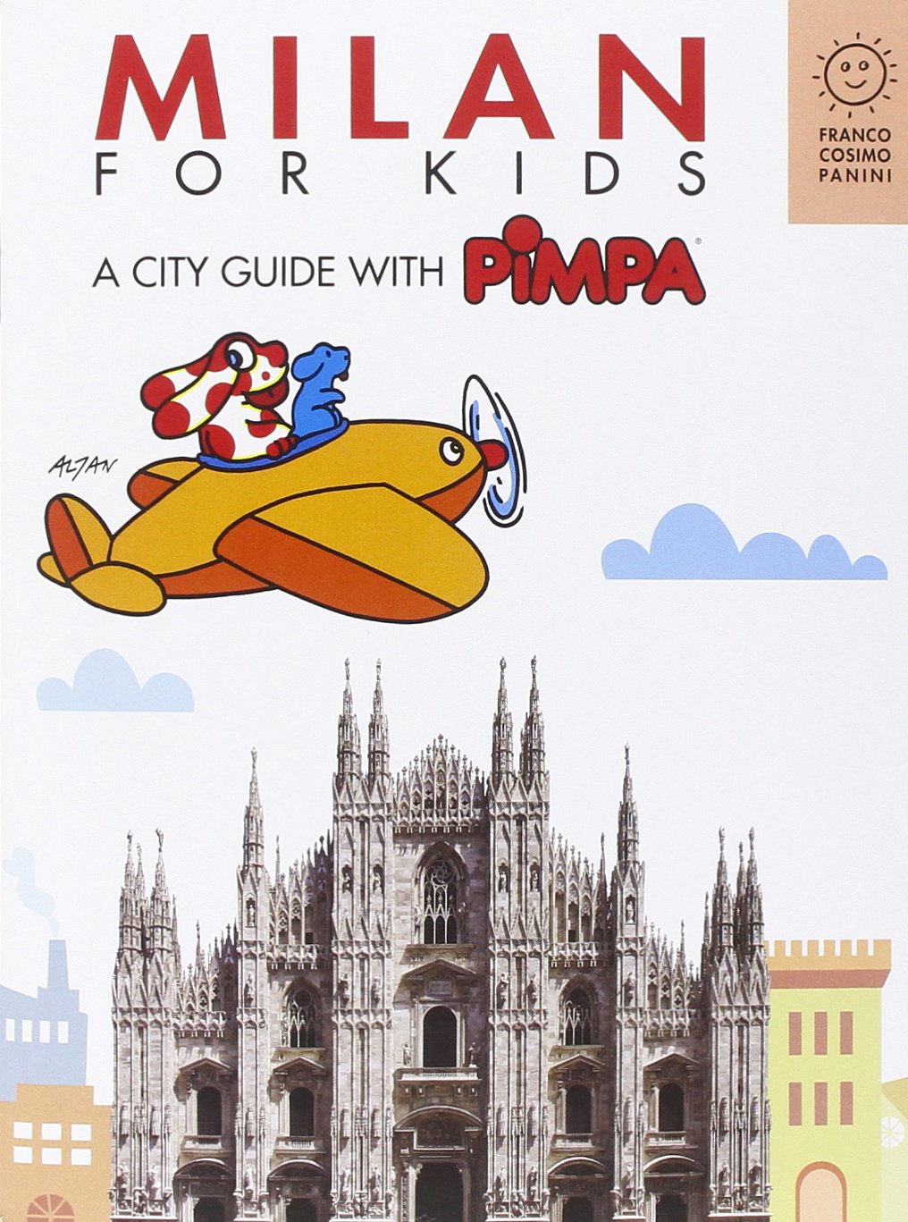 Milan for kids. A city guide with Pimpa book