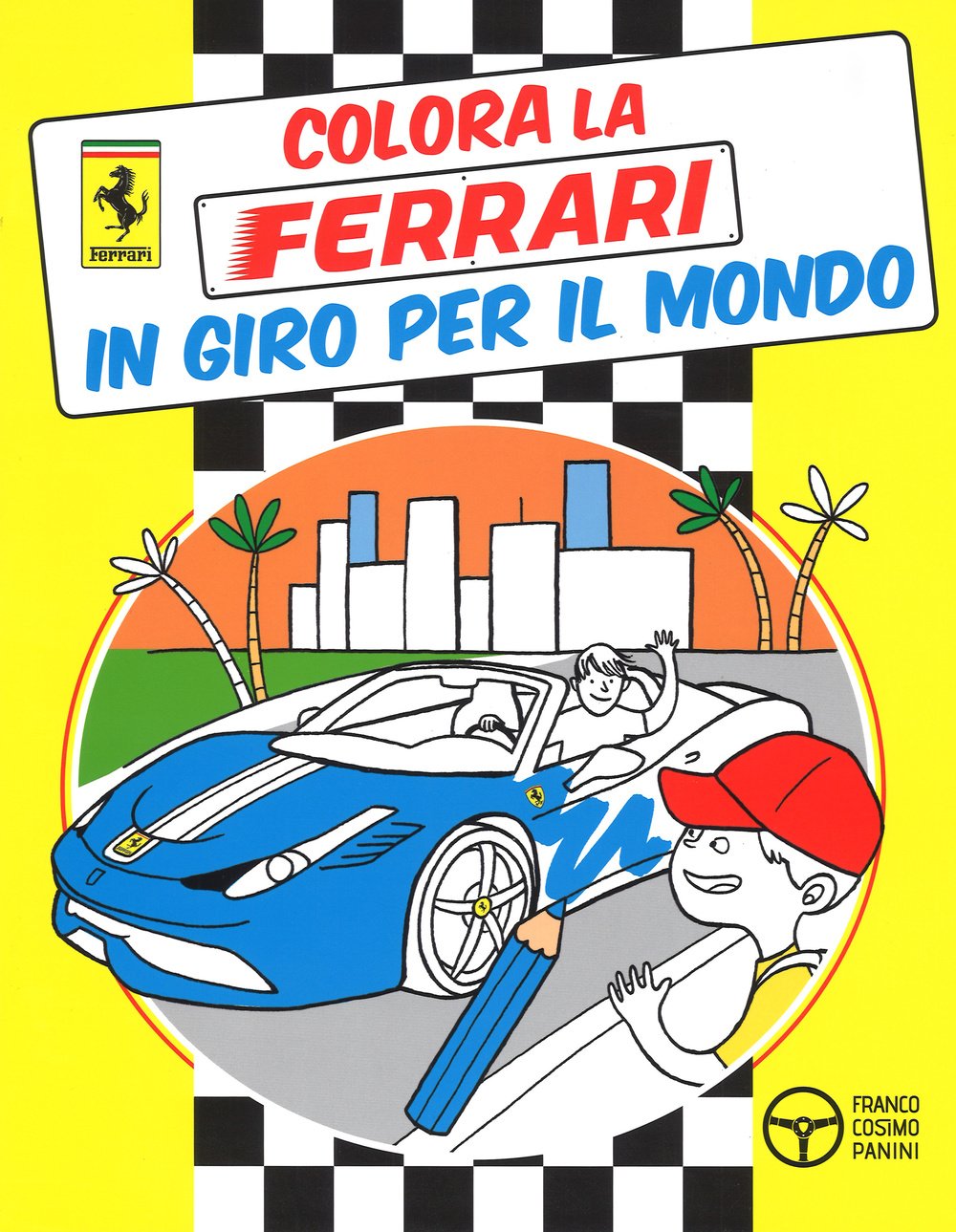 In giro per il mondo. Colora la Ferrari. Ediz. illustrata book