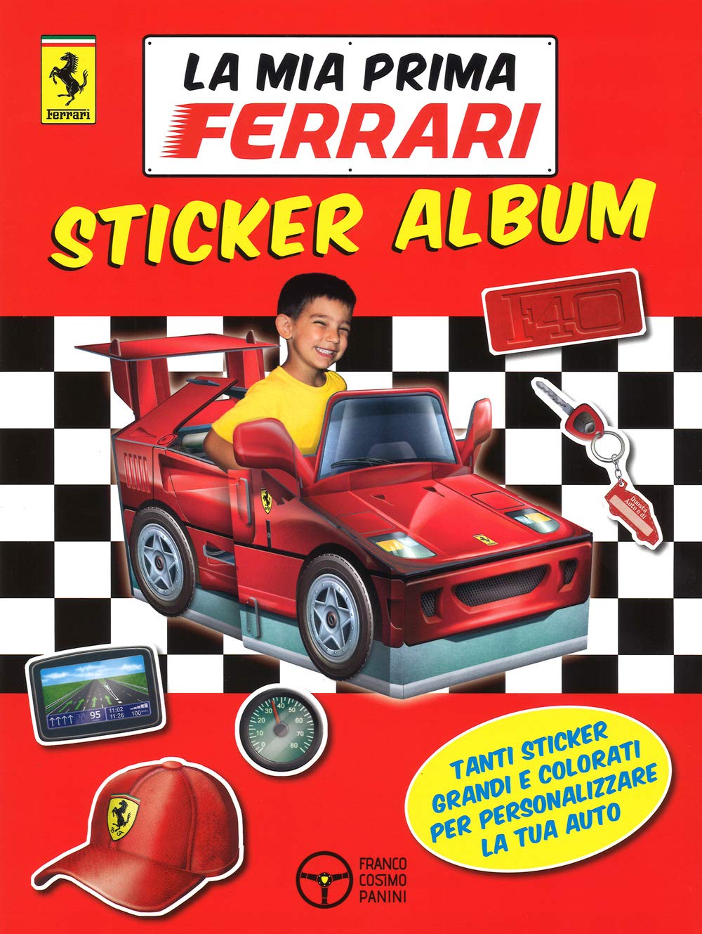La mia prima Ferrari. Con adesivi. Ediz. illustrata. Con gadget (Ferrari read & go) Tiptoi & Games