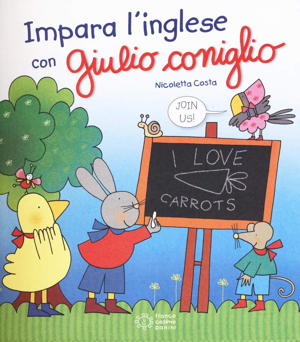 Giulio Coniglio: Impara l'inglese con Giulio Coniglio book