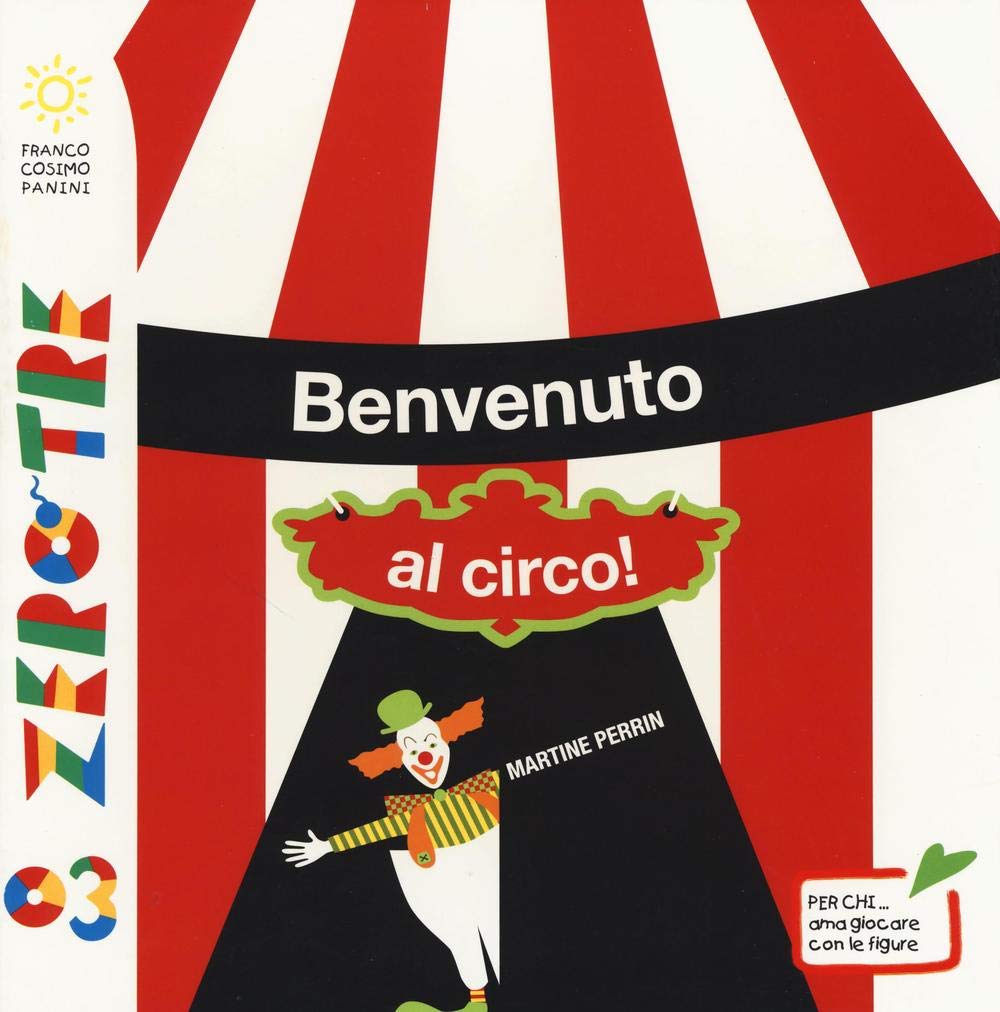 Benvenuto al circo! Ediz. a colori book