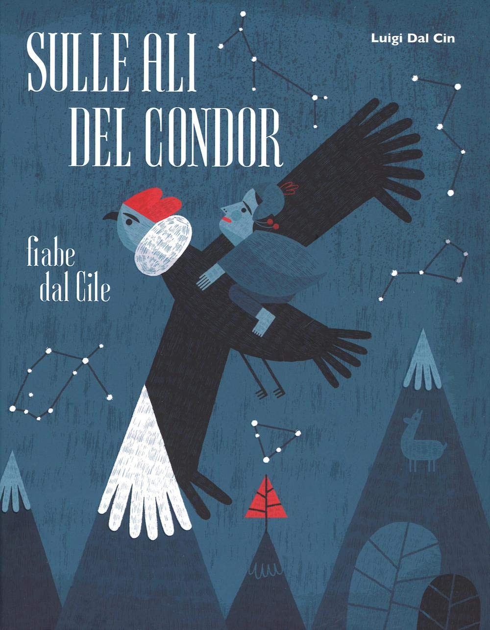 Sulle ali del condor. Fiabe dal Cile book