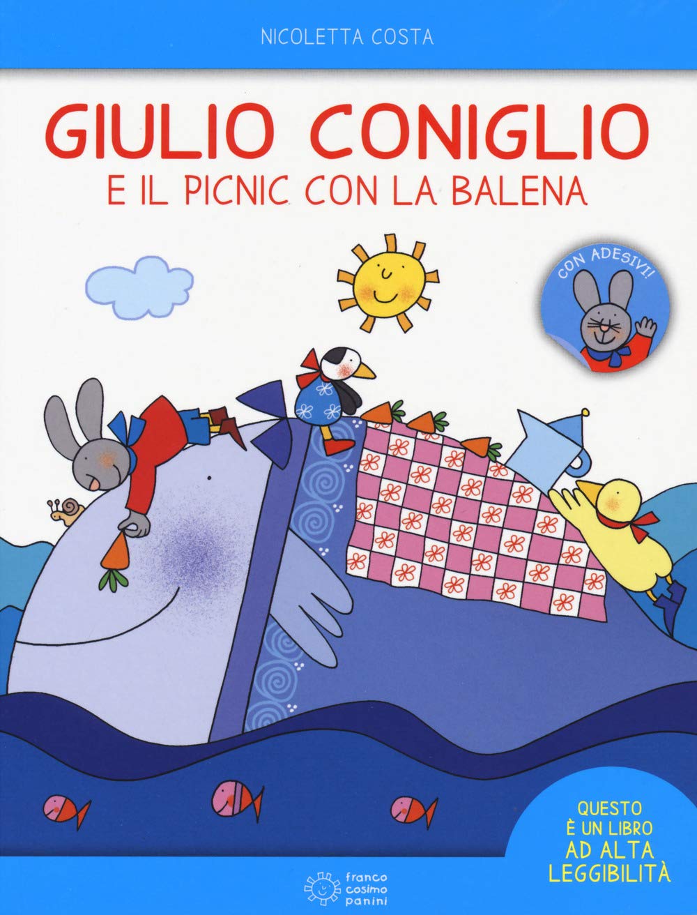 Giulio Coniglio: Giulio coniglio e il picnic con la balena. Con adesivi book