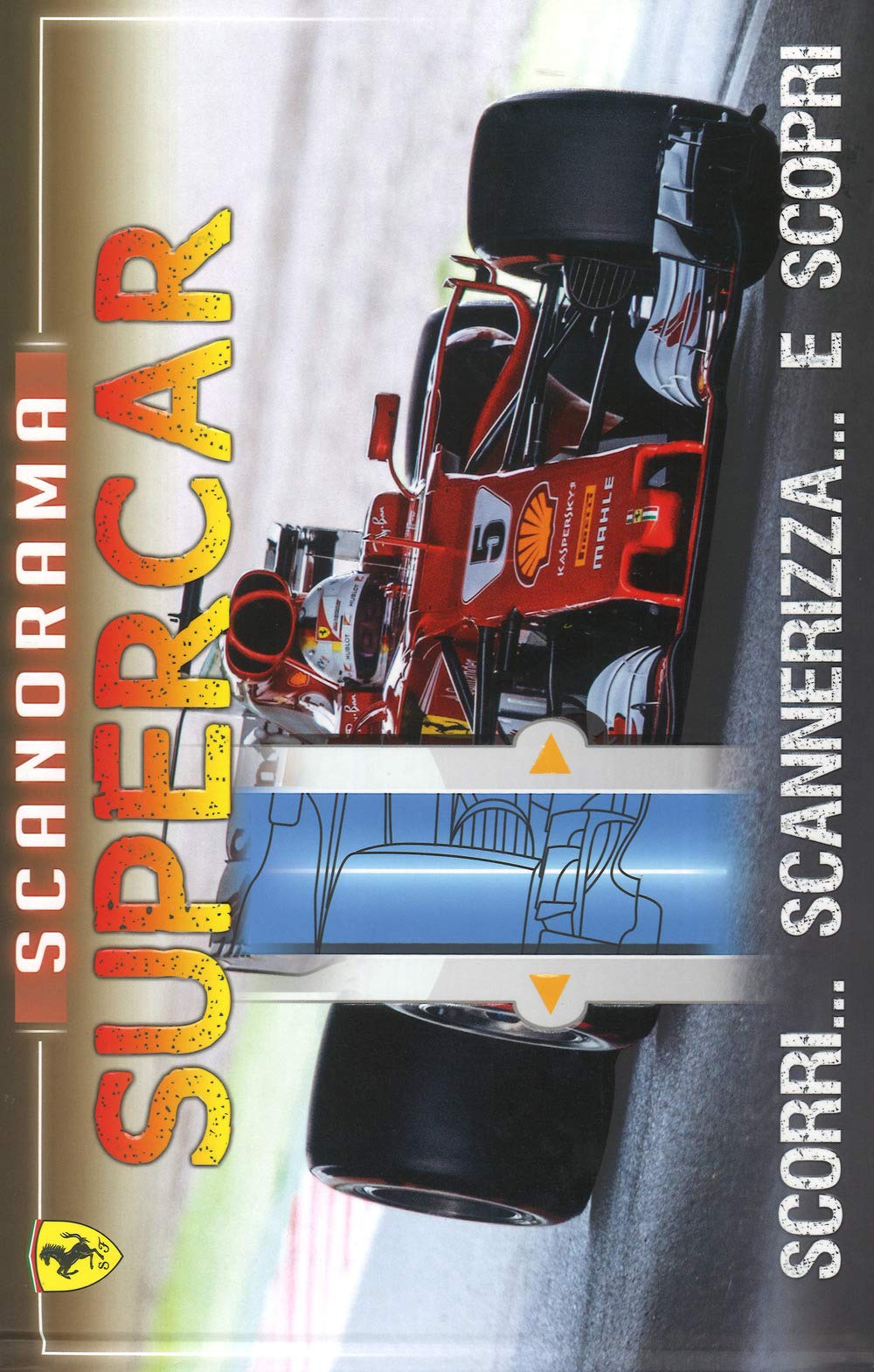 Scanorama supercar. Scorri... scannerizza... e scopri book