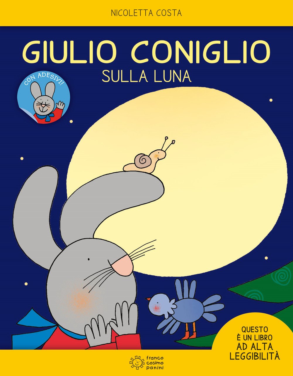 Giulio Coniglio: Giulio coniglio sulla luna. Con adesivi book