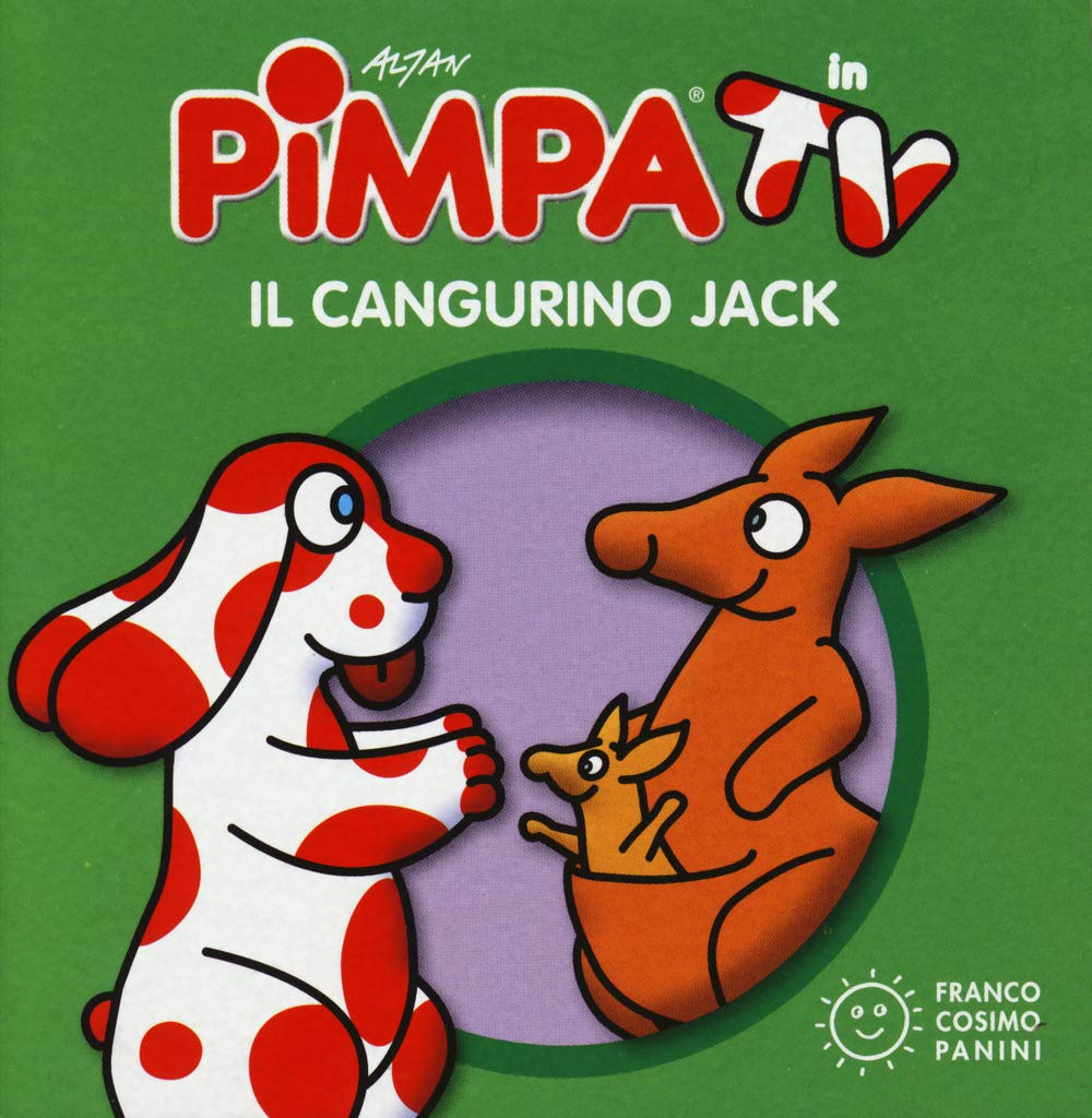 La Pimpa books: Pimpa. Il cangurino Jack book