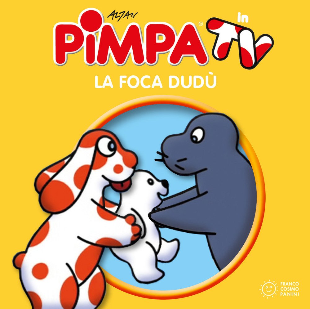 Pimpa e la foca Dudù. Ediz. a colori book