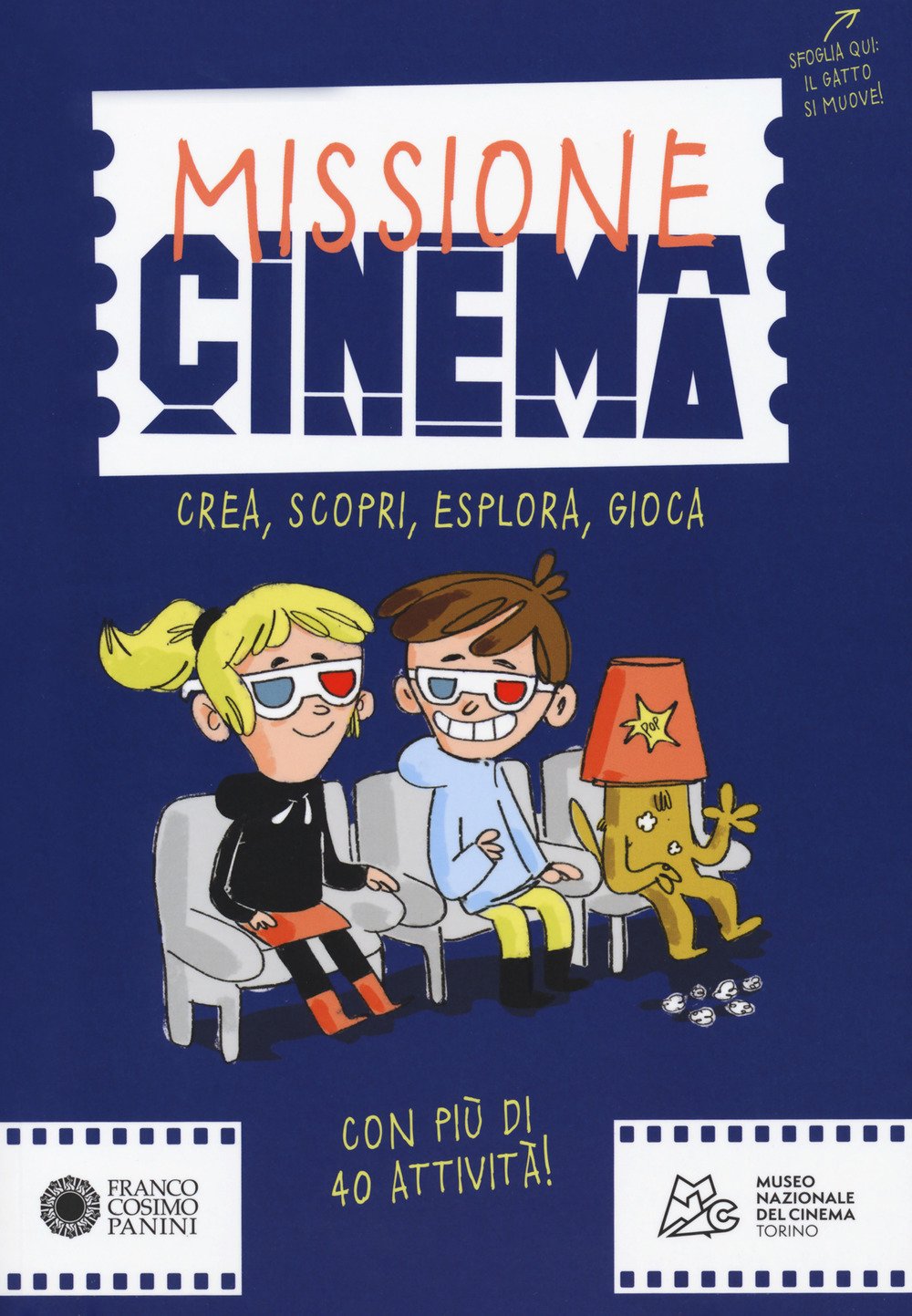Missione cinema. Crea, scopri, esplora, gioca book