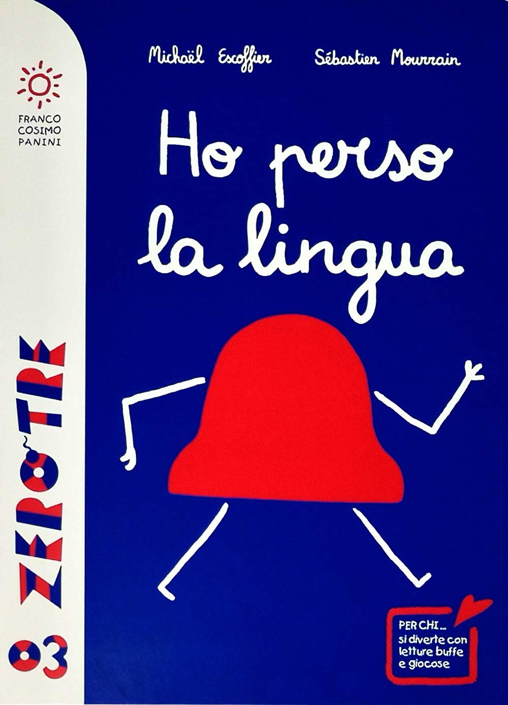 Ho perso la lingua. Ediz. a colori book