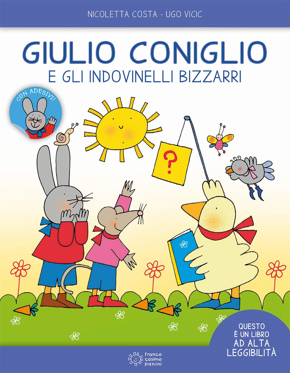 Giulio Coniglio: Giulio Coniglio e gli indovinelli bizzarri book
