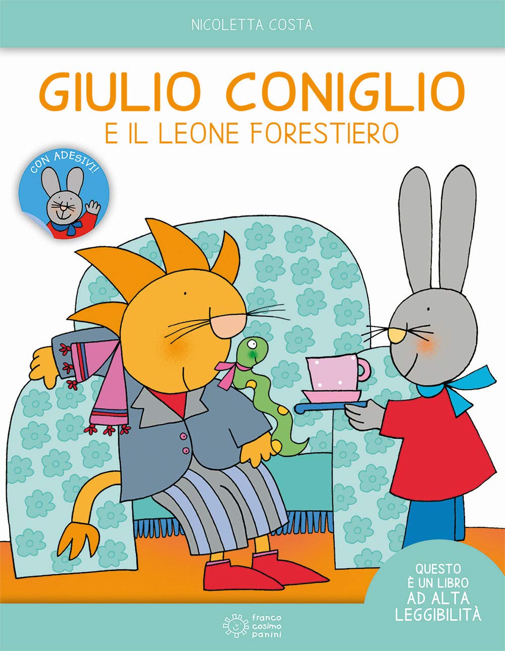 Giulio Coniglio e il leone forestiero. Ediz. ad alta leggibilità. Con adesivi book