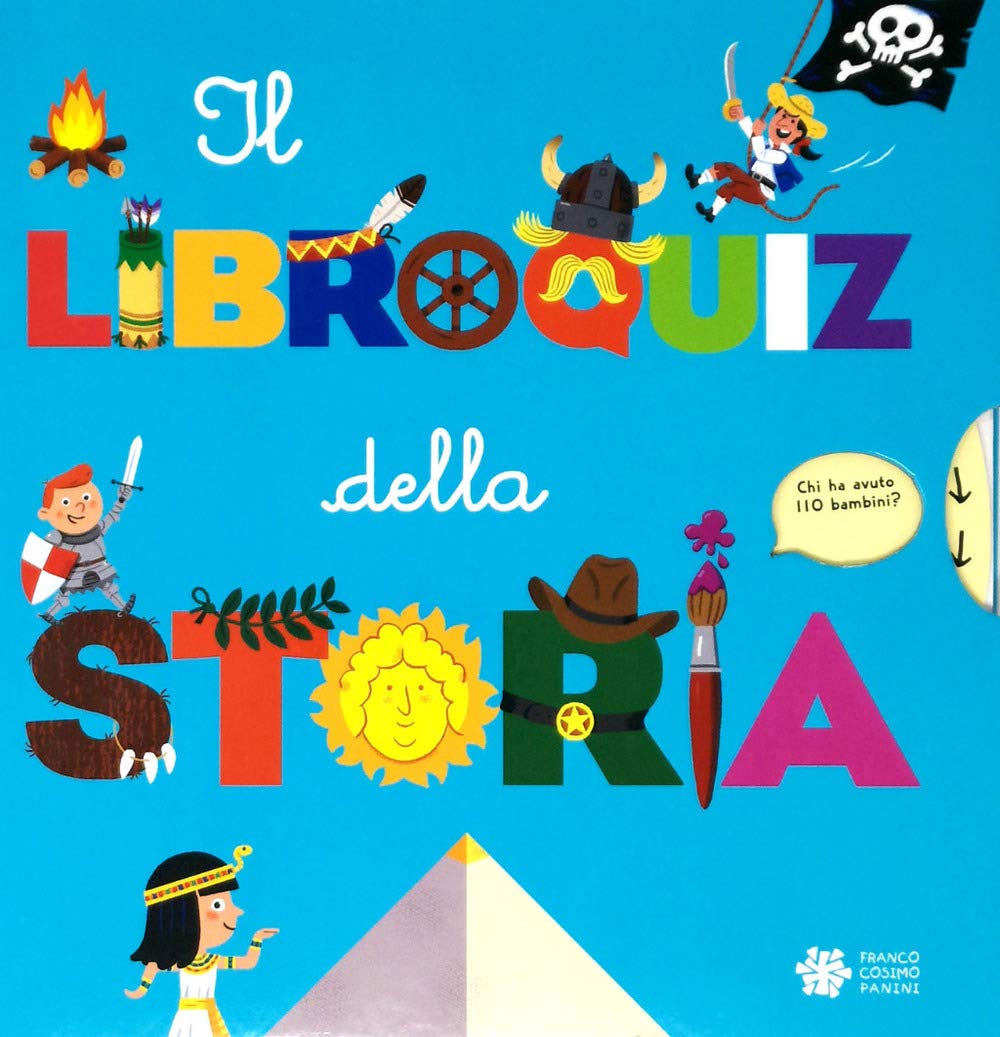 Il libroquiz della storia. Ediz. a colori book