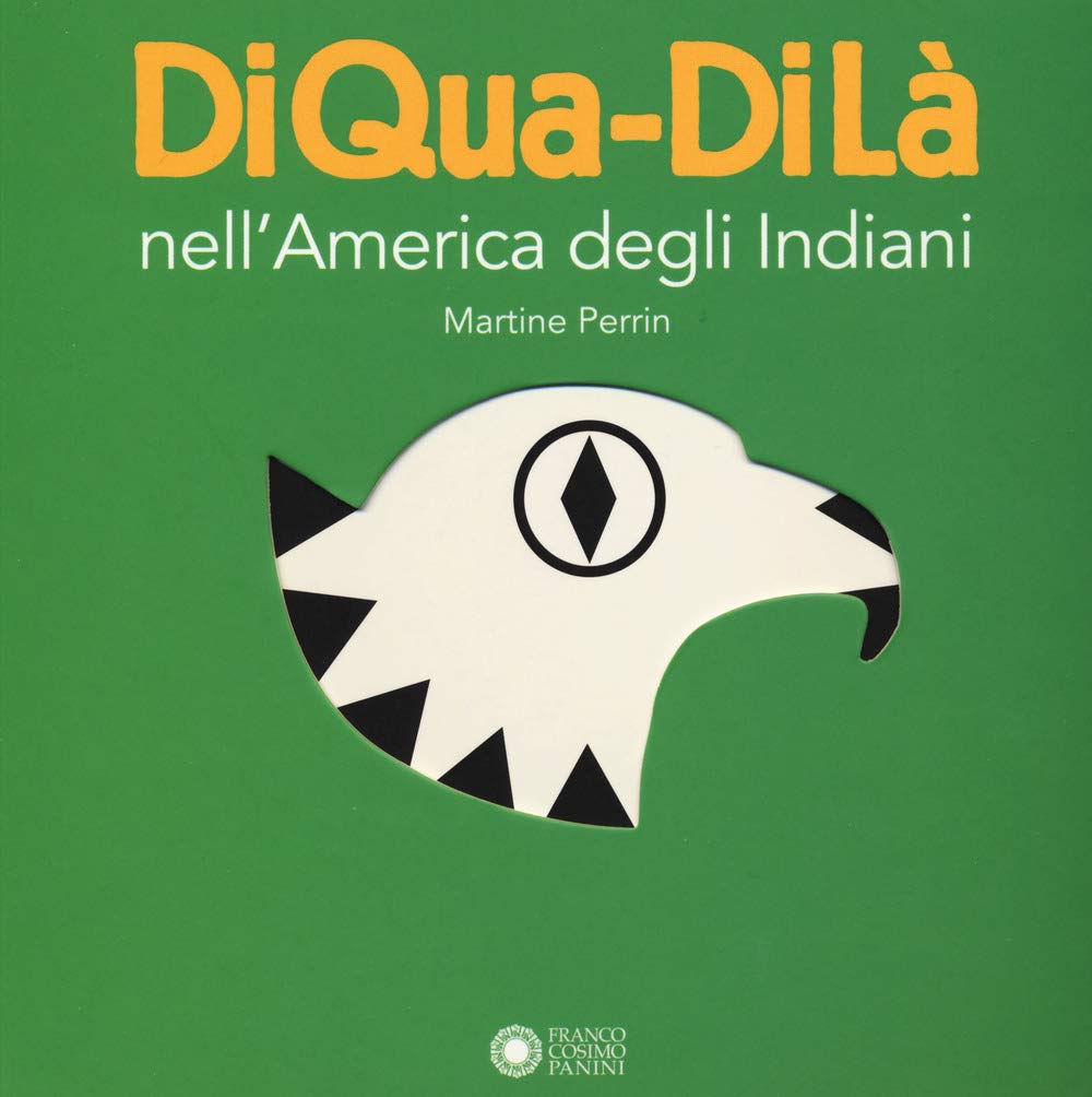Nell'America degli indiani. DiQua-DiLà. Ediz. a colori Non-fiction