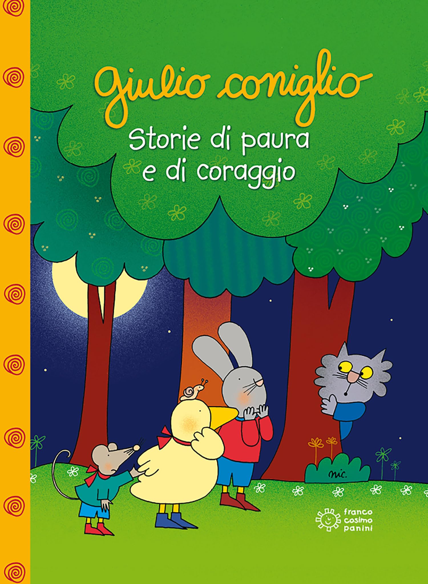 Giulio Coniglio: Giulio Coniglio. Storie di paura e di coraggio book