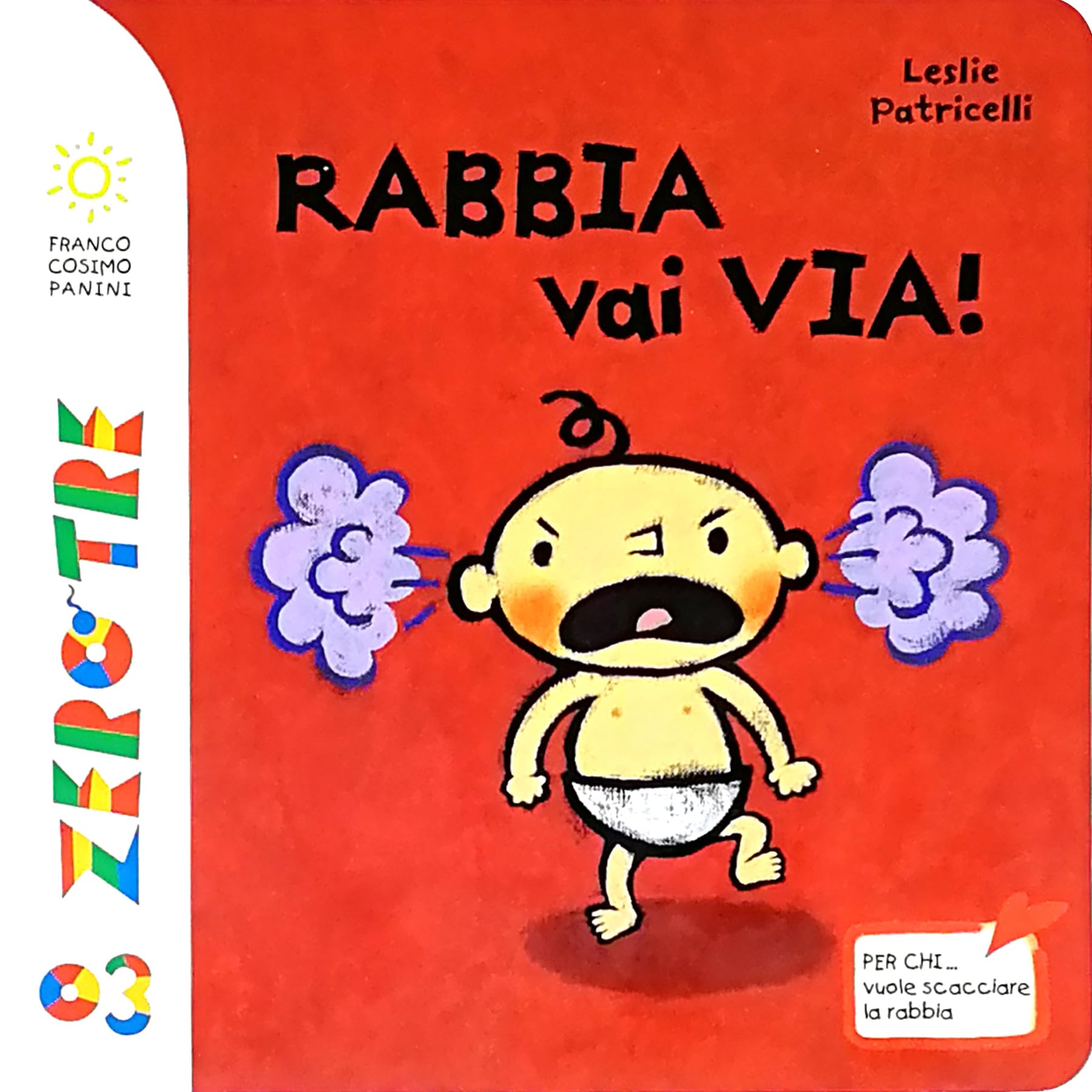 Rabbia vai via! Ediz. a colori book