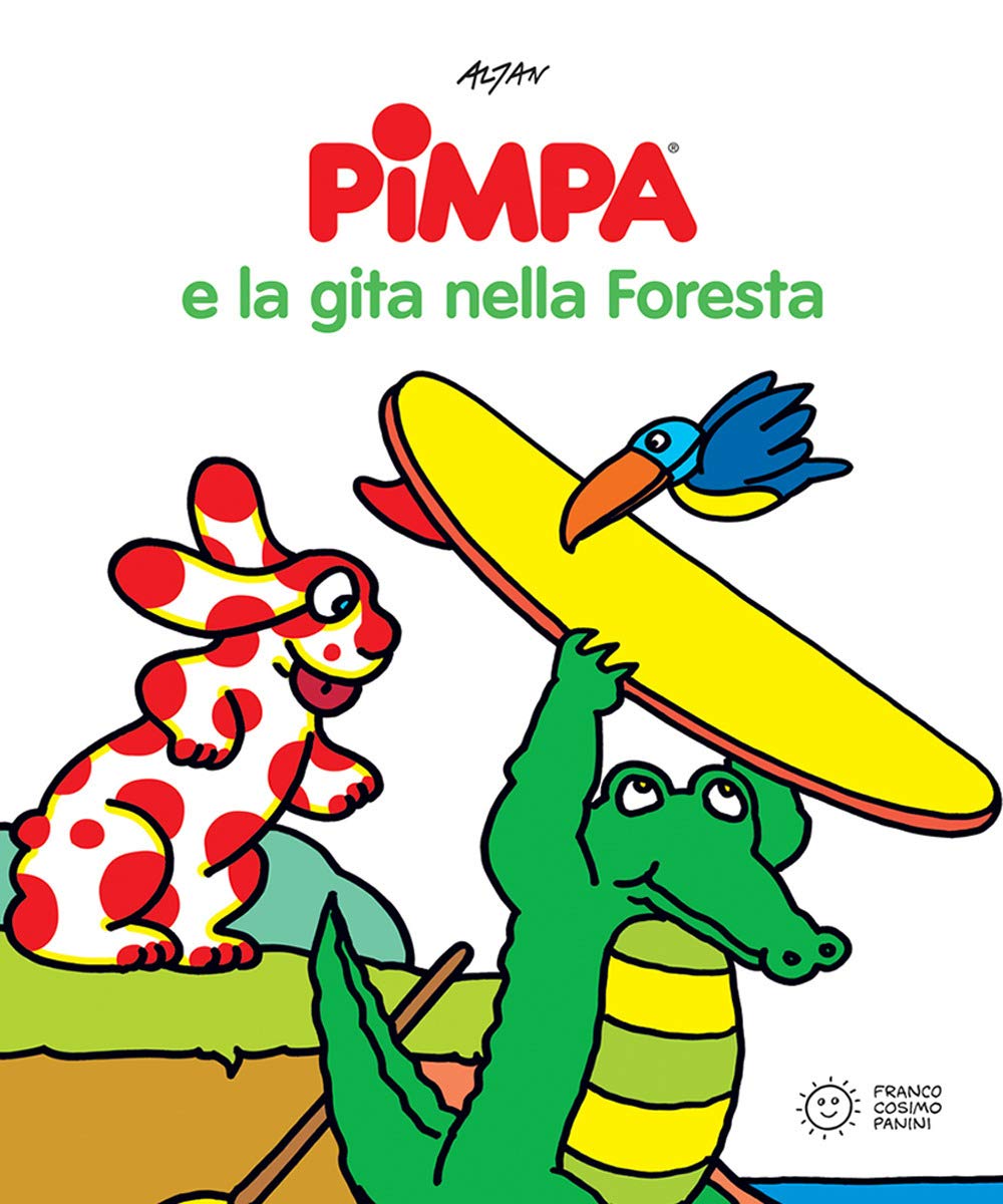 La Pimpa books: Pimpa e la gita nella foresta book