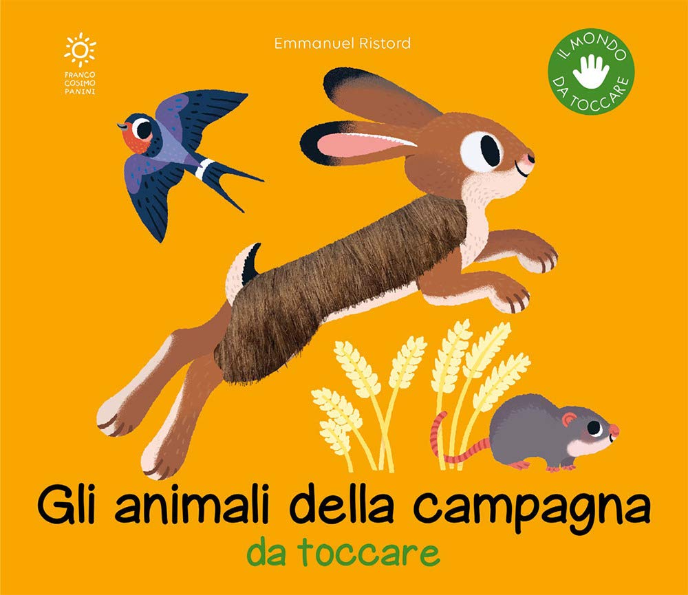 Gli animali della campagna da toccare. Nuova ediz. book