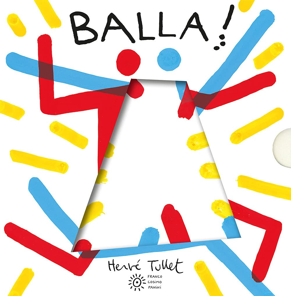Balla! Ediz. a colori book