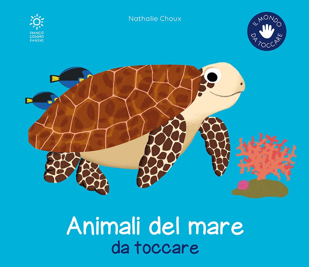 Gli animali del mare da toccare. Ediz. a colori book