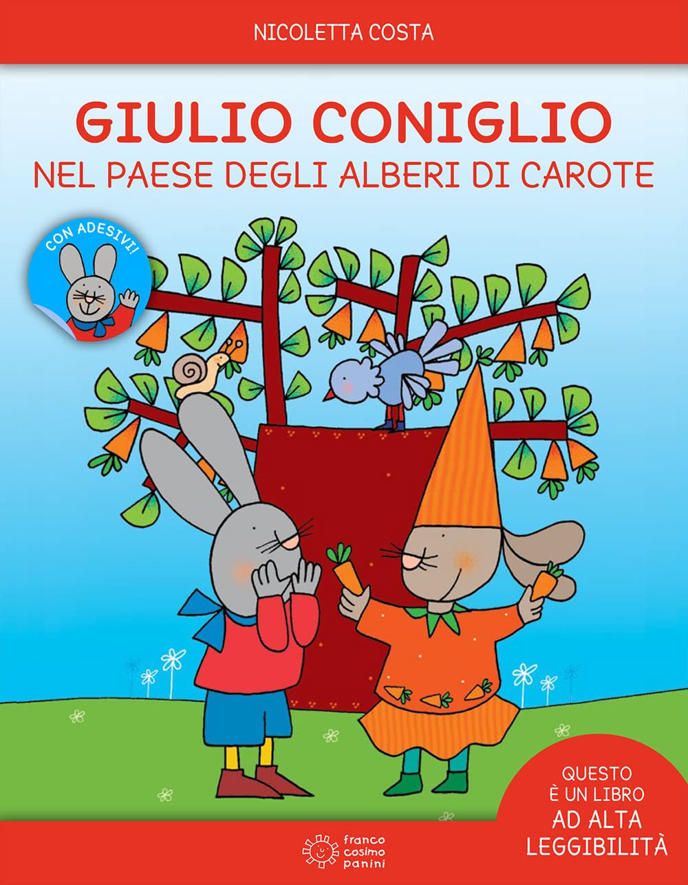 Giulio Coniglio e il paese degli alberi di carote. Ediz. illustrata book
